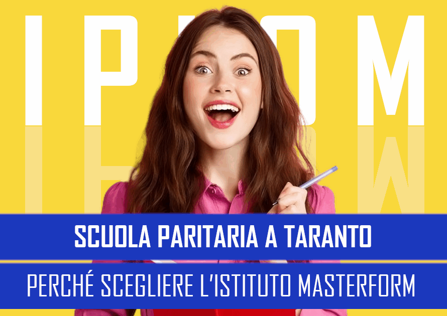 Scuola Paritaria a Taranto: perché scegliere l’Istituto Masterform