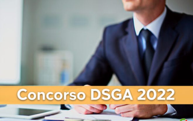 Concorso DSGA 2022: ultime notizie